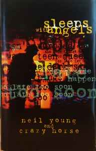 Neil Young And Crazy Horse - Sleeps With Angels (Cass, Album, Dol)