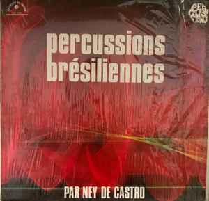 Ney De Castro - Percussions Brésiliennes (LP)