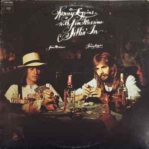 Kenny Loggins With Jim Messina - Sittin' In (LP, Album, RE)