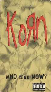 Korn - Who Then Now? (VHS)