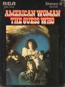 The Guess Who - American Woman (8-Trk, Album)