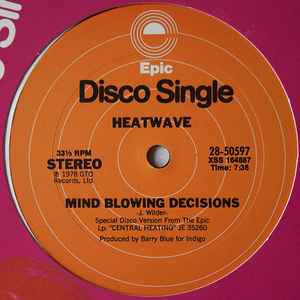 Heatwave - Mind Blowing Decisions / Ain't No Half Steppin' (12")