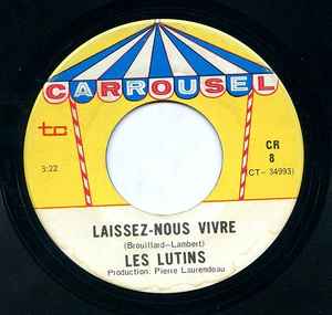 Les Lutins - Laissez-Nous Vivre (7", Single, Mono)