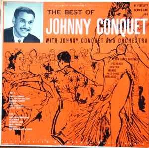 Johnny Conquet And His Orchestra - The Best Of (LP, Mono)