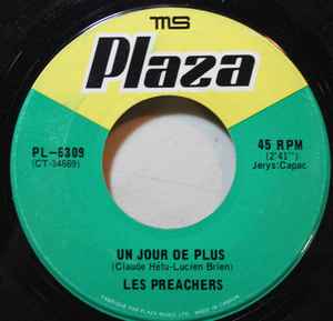 Les Preachers - Un Jour De Plus / Dis-Moi Si Tu M'Aimes (7", Single)