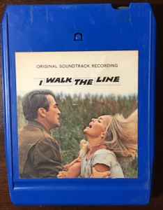 Johnny Cash Accompanied By The Tennessee Three - I Walk The Line (8-Trk, Album)