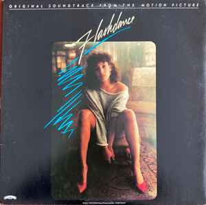 Various - Flashdance (Original Soundtrack From The Motion Picture) (LP, Album)
