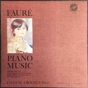 Fauré, Evelyne Crochet - Faure Piano Music, Vol. II (of Two) (LP, Album, Box)