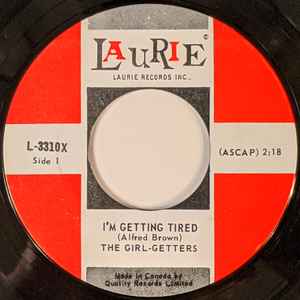 The Girl-Getters - I'm Getting Tired (7", Single)