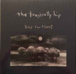The Tragically Hip - Day For Night (2xLP, Album, RE, RM, 180)