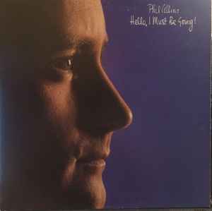Phil Collins - Hello, I Must Be Going (LP, Album, Cin)