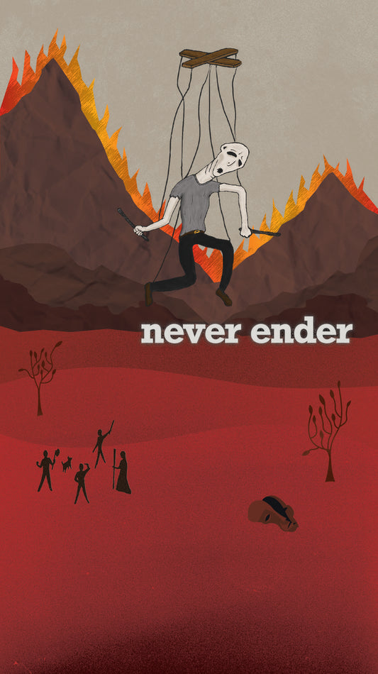 Never Ender - Limited Numbered Poster